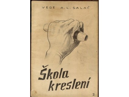 Škola kreslení. 2 – nekompletní, A. Ludvík Salač, 1949