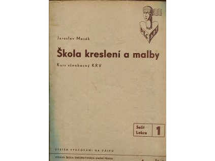 Škola kreslení a malby 1–12 : Kurs všeobecný KRV