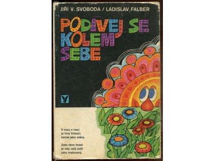 Podívej se kolem sebe