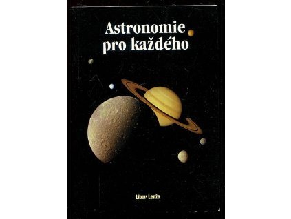 Astronomie pro každého, Libor Lenža, 2002
