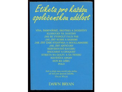 Etiketa pro každou společenskou událost, Dawn Bryan, 2015
