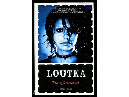 Loutka, Taylor Stevens, 2013