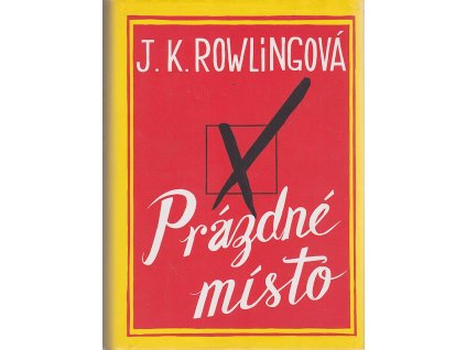 Prázdné místo, J. K Rowling, 2013