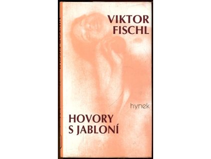 Hovory s jabloní, Viktor Fischl, 1999