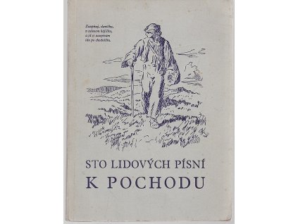 Sto lidových písní k pochodu pro 1 až 4 hlasy, Miroslav Krejčí, 1933