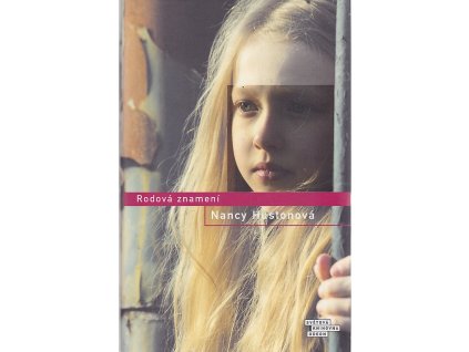 Rodová znamení, Nancy Huston, 2008