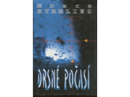 Drsné počasí, Bruce Sterling, 1998
