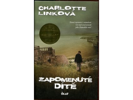 Dítě zapomenuté, Charlotte Linková, 2013