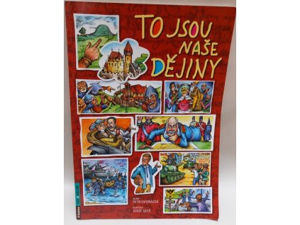 To jsou naše dějiny, Petr Dvořáček, 2015