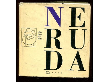 Vším jsem byl rád! - bez desky, Jan Neruda, 1965