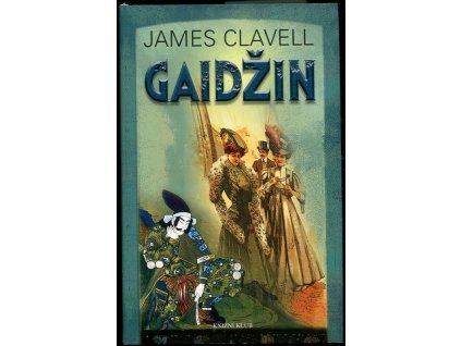Gaidžin, James Clavell, 2009