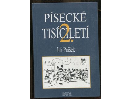 Písecké 2. tisíciletí, Jiří Prášek, 2000