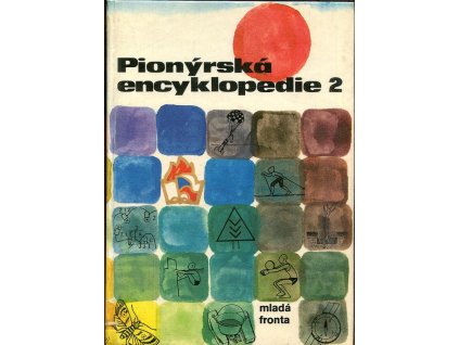 Pionýrská encyklopedie 2, Zdeněk Svatoš, 1978