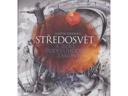 Středosvět a jeho podivuhodné zákony