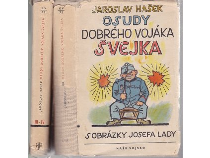 Osudy dobrého vojáka Švejka I - II + III - IV - kompletní, Jaroslav Hašek, 1955