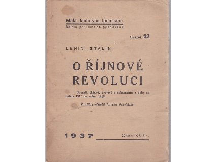 O říjnové revoluci - Sborník článků, projevů a dokumentů z doby od dubna 1917 do ledna 1918, 1937