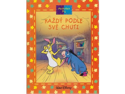 Medvídek Pú - Každý podle své chuti, Walt Disney, 2004