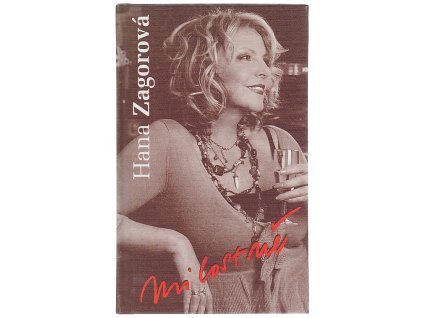 Milostně, Hana Zagorová, 2006