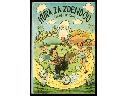 Hurá za Zdendou, Ondřej Sekora, 1976