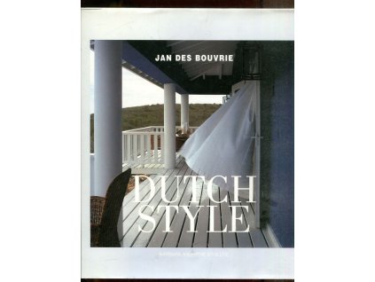 Dutch Style - Jan des Bouvrie