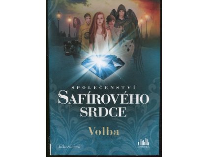 Společenství safírového srdce - Volba