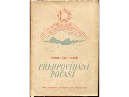 Předpovídání počasí, Rudolf Schneider, 1953