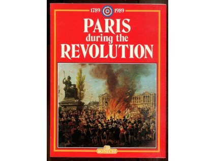 Paris during the Revolution 1789-1989