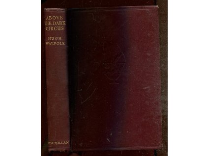 Above the Dark Circus, Hugh Walpole, 1934