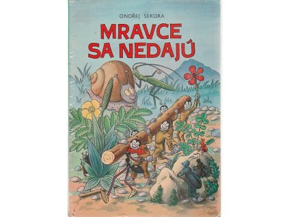 Mravce sa nedajú