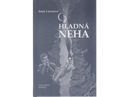 Hladná neha - Hladová něha