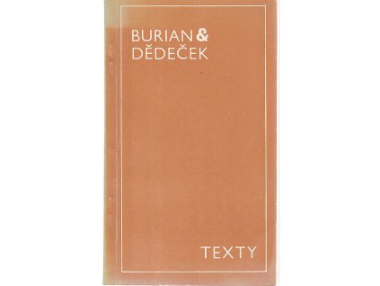 Jan Burian a Jiří Dědeček - Texty