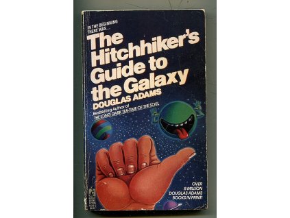 The Hitchhiker's Guide to the Galaxy, Douglas Adams, 1985