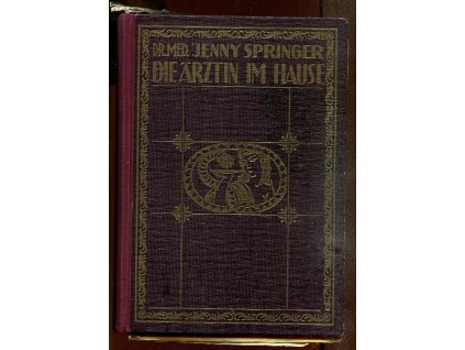 Die Ärztin im Hause, Jenny Springer, 1931