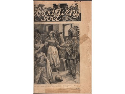 Dobrodružný svět – ročník II., čísla 1–11 + 23–32, Jos. R. Vilímek (red.), 1928