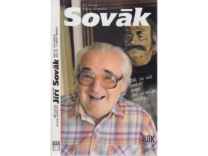 Sovák - dík za váš smích!, aneb, Já - a moje trosky, Slávka Kopecká, 1992