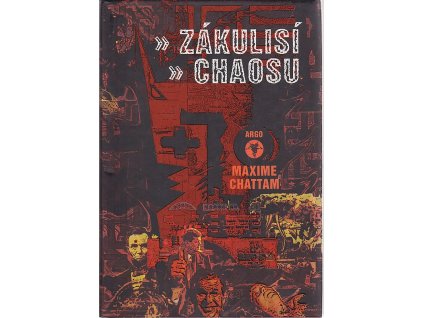 Zákulisí chaosu, Maxime Chattam, 2007