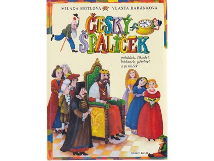 Český špalíček pohádek, říkadel, hádanek, přísloví a písniček, 2011