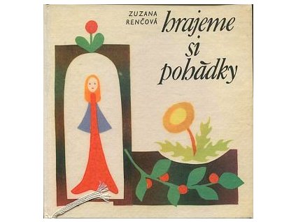 Hrajeme si pohádky, Zuzana Renčová, 1969