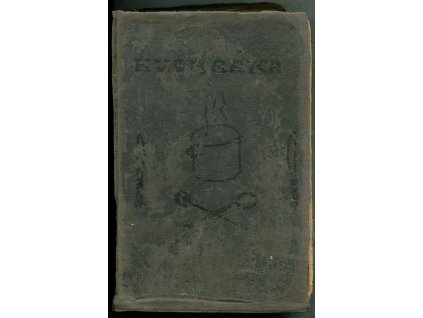 Kniha receptů a kuchařských předpisů, Marie Janků-Sandtnerová, 0