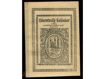 231828 starocesky kalendar se seznamem pevnych svatku podle krestanskeho kalendare z 15 a 16 stoleti ktere svetili nasi davni predkove s tabulkami udaji o cirkevnich poctech o reformach o jehoz sestaveni se pokusil vaclav fritz