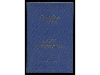 Kříž u potoka, Karolina Světlá, 1994