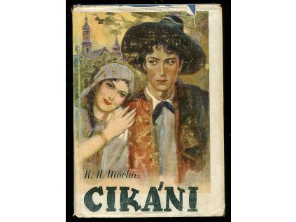 Cikáni, Karel Hynek Mácha, 1936