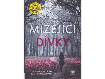 Mizející dívky, Lisa Reganová, 2017