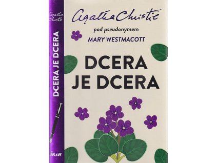 Dcera je dcera, Mary Westmacott, 2022