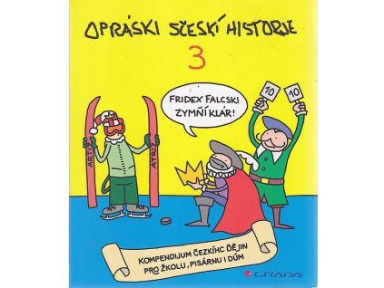 Opráski sčeskí historje 3, 2014