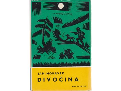 Divočina, Jan Morávek, 1969