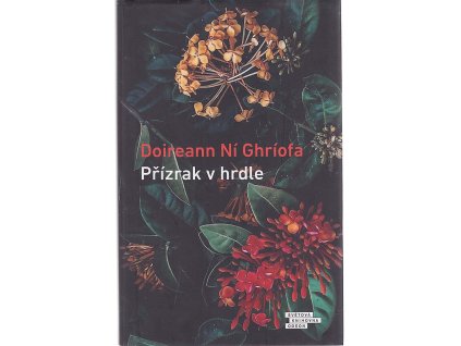 Přízrak v hrdle, Doireann Ní Ghríofa, 2021