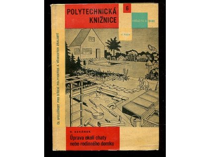 Úprava okolí chaty nebo rodinného domku, Robert Beránek, 1960