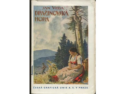 Dražinovská hora : Cyklus obrázků z přírody