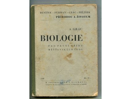 Biologie pro první třídu měšťanských škol, Antonín Grác, 1946